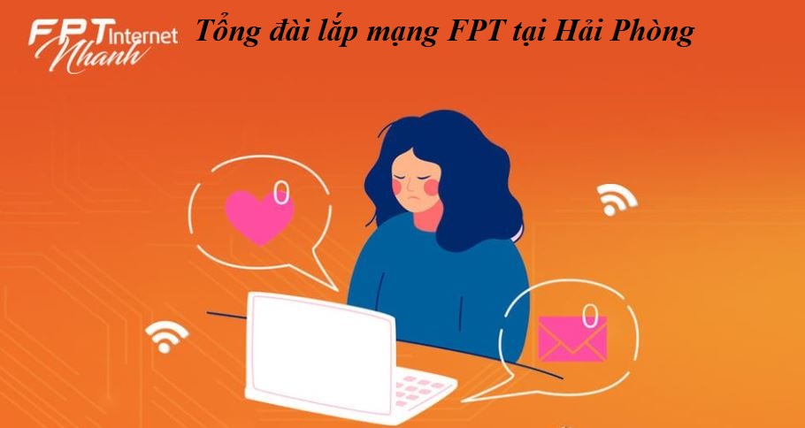 Tổng đài lắp mạng FPT Hải Phòng